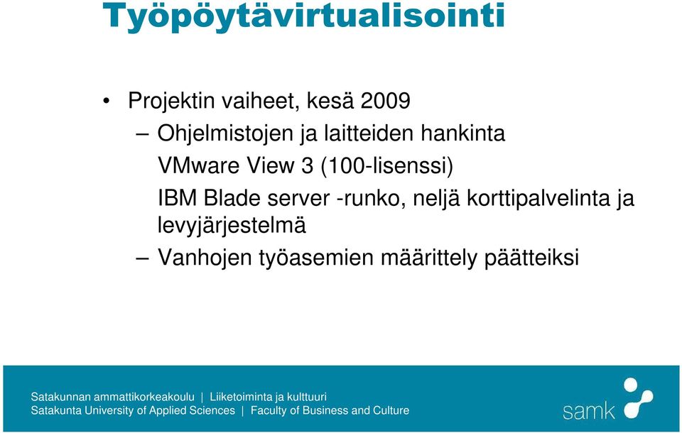 (100-lisenssi) IBM Blade server -runko, neljä