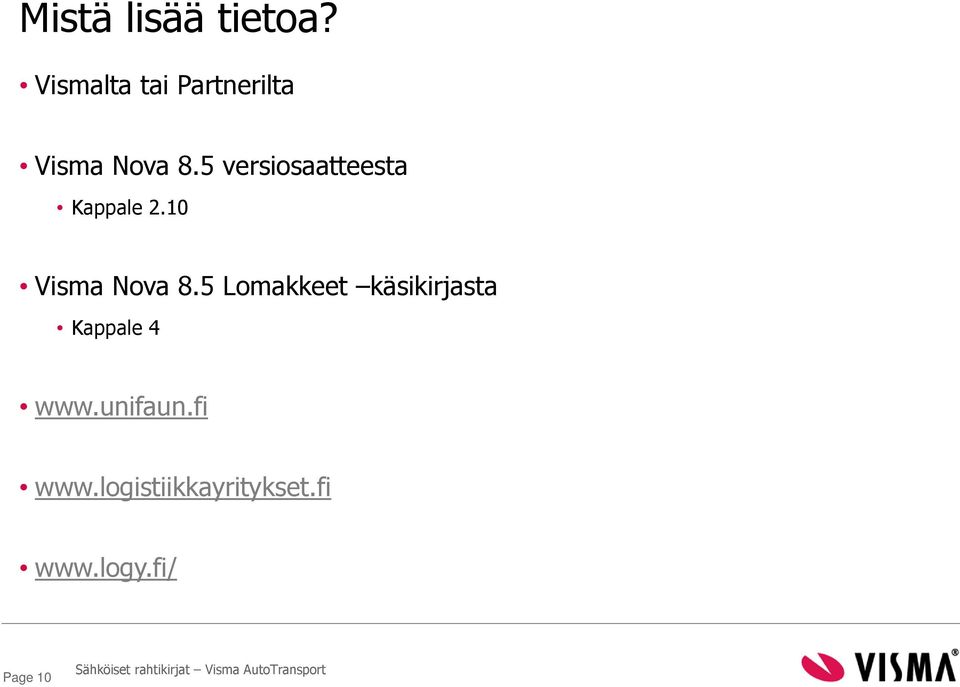 5 versiosaatteesta Kappale 2.10 Visma Nova 8.