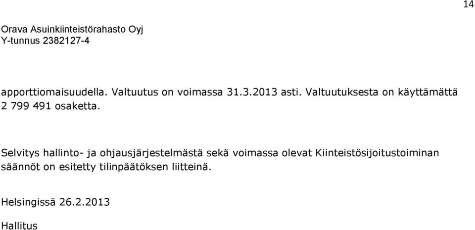 Selvitys hallinto- ja ohjausjärjestelmästä sekä voimassa olevat