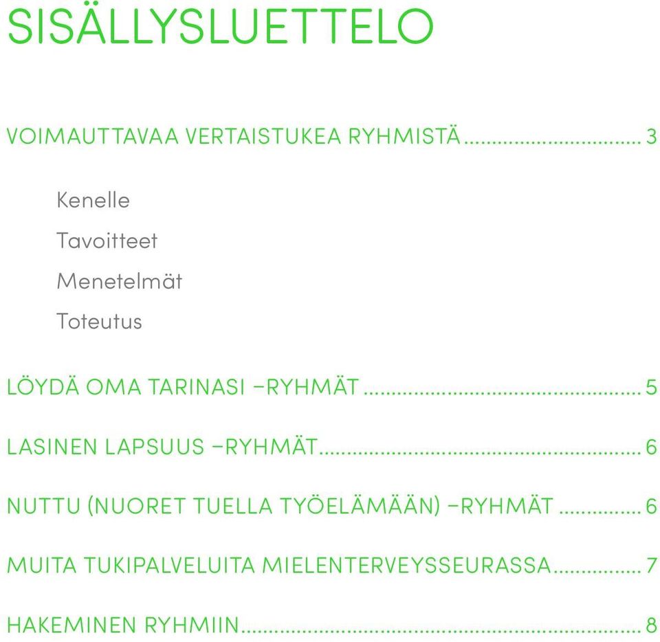 .. 5 LASINEN LAPSUUS RYHMÄT.