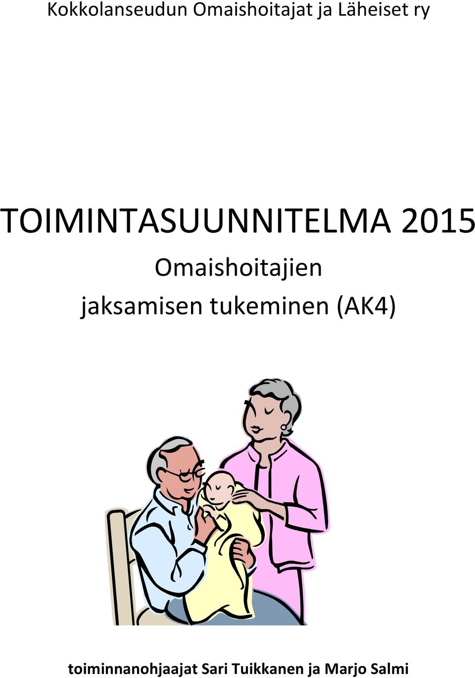 Omaishoitajien jaksamisen tukeminen