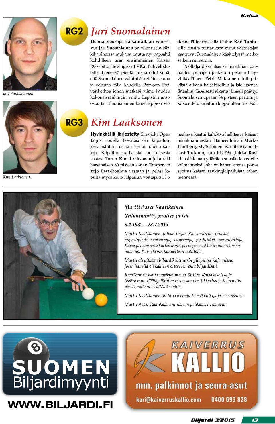 Puhveliklubilla.