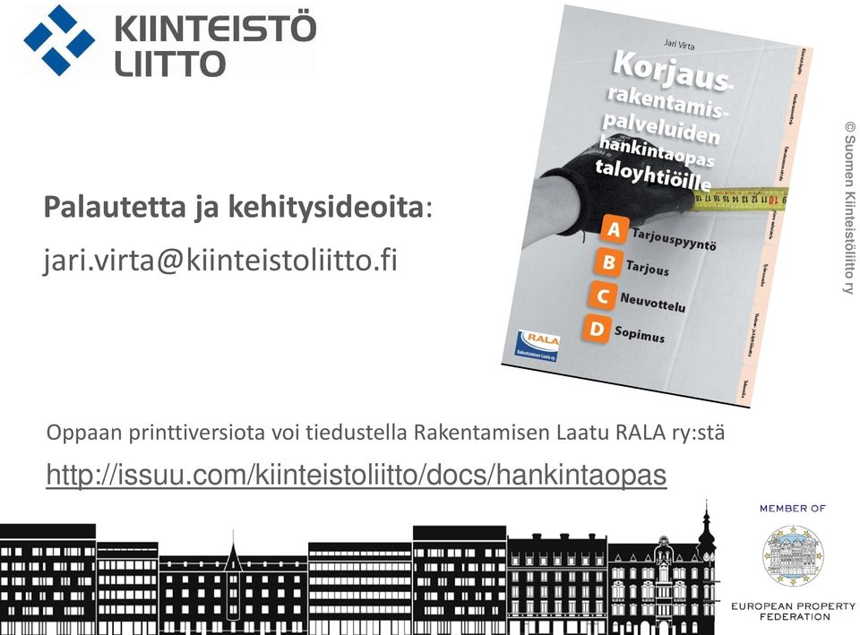 fi Oppaan printtiversiota voi tiedustella