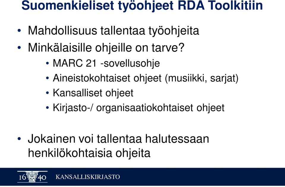 MARC 21 -sovellusohje Aineistokohtaiset ohjeet (musiikki, sarjat)