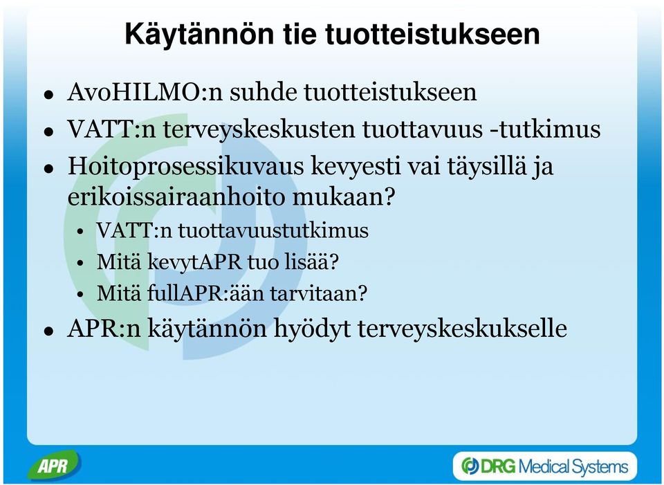 täysillä ja erikoissairaanhoito mukaan?