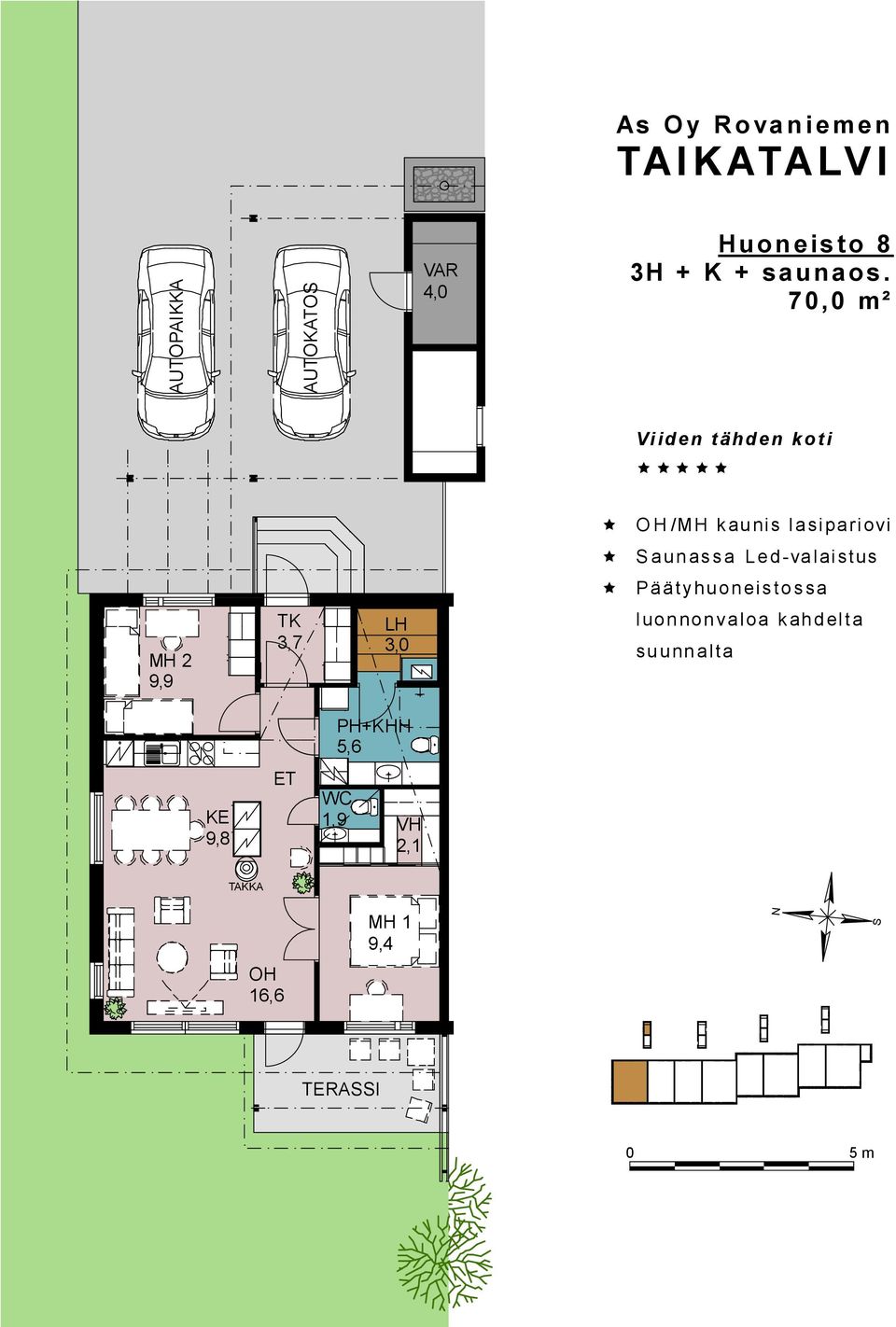 70,0 m² Vi iden t ähden kot i O H /MH k aunis lasipariovi S aunas s a