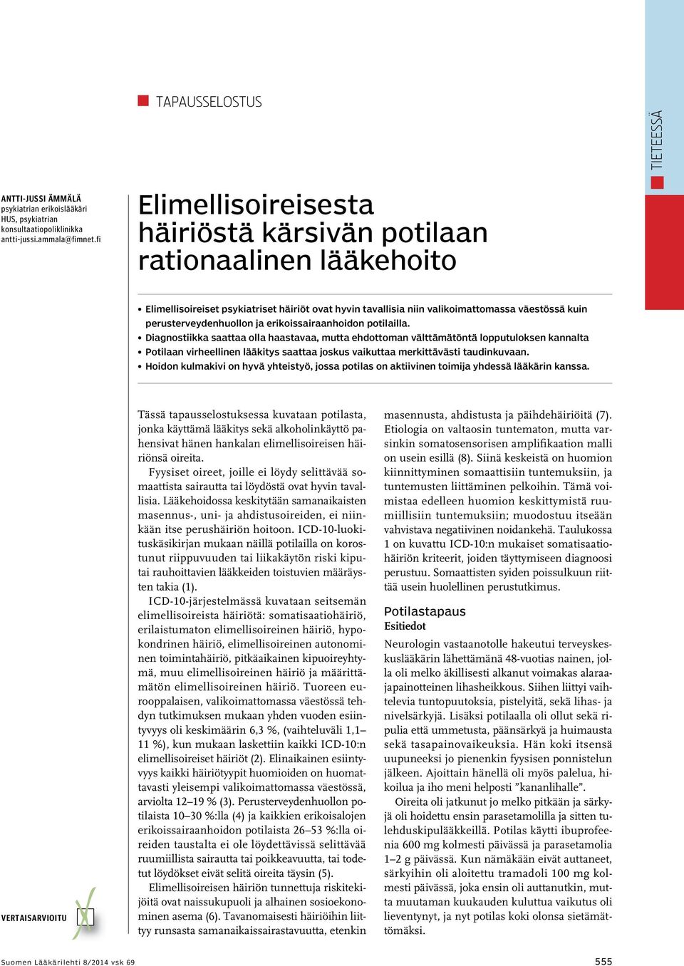 erikoissairaanhoidon potilailla.