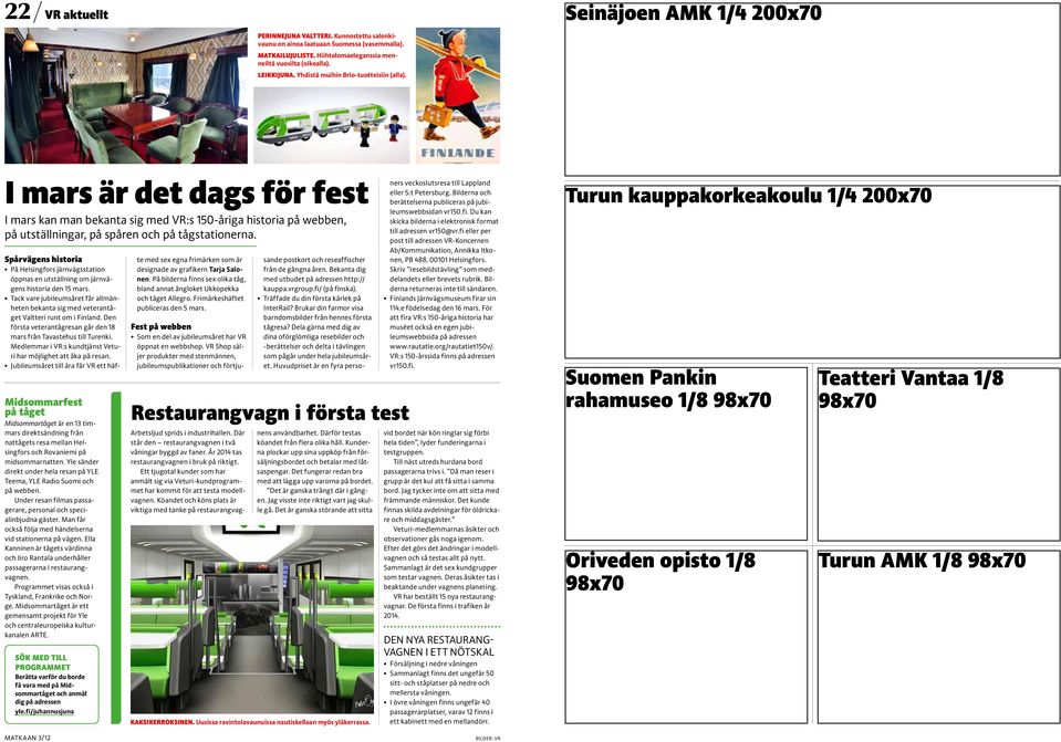 Midsommarfest på tåget Midsommartåget är en 13 timmars direktsändning från nattågets resa mellan Helsingfors och Rovaniemi på midsommarnatten.