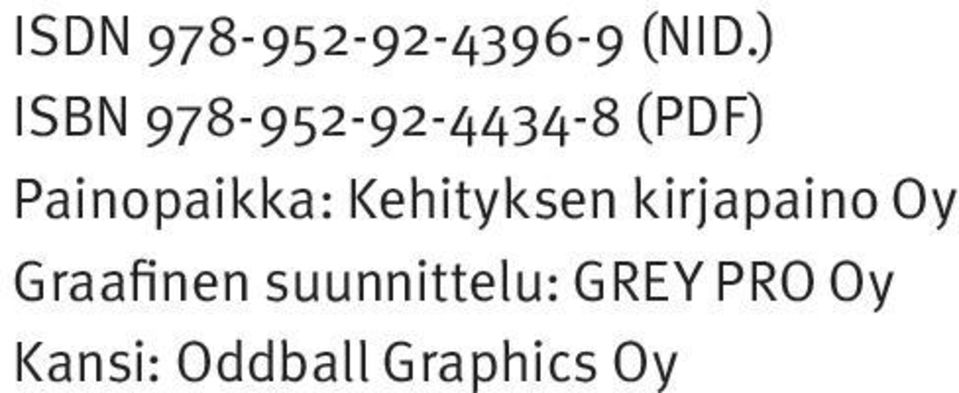 Painopaikka: Kehityksen kirjapaino Oy