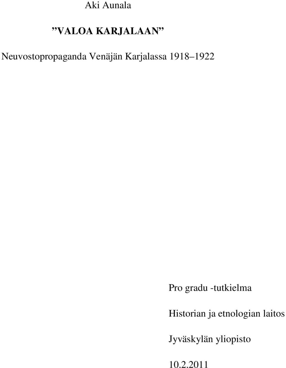 1918 1922 Pro gradu -tutkielma
