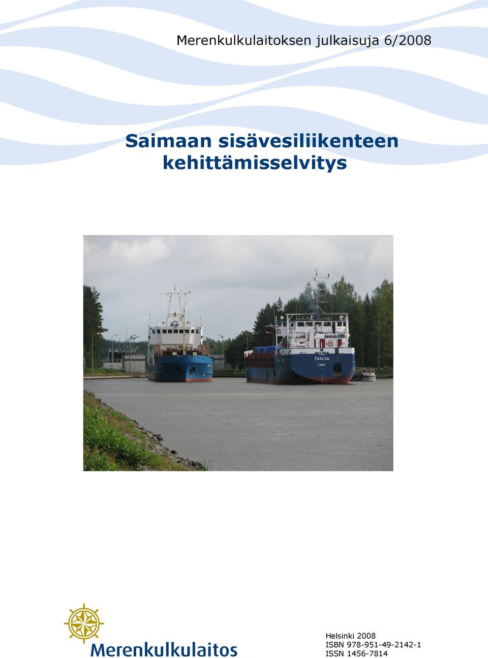 kehittämisselvitys Helsinki 2008