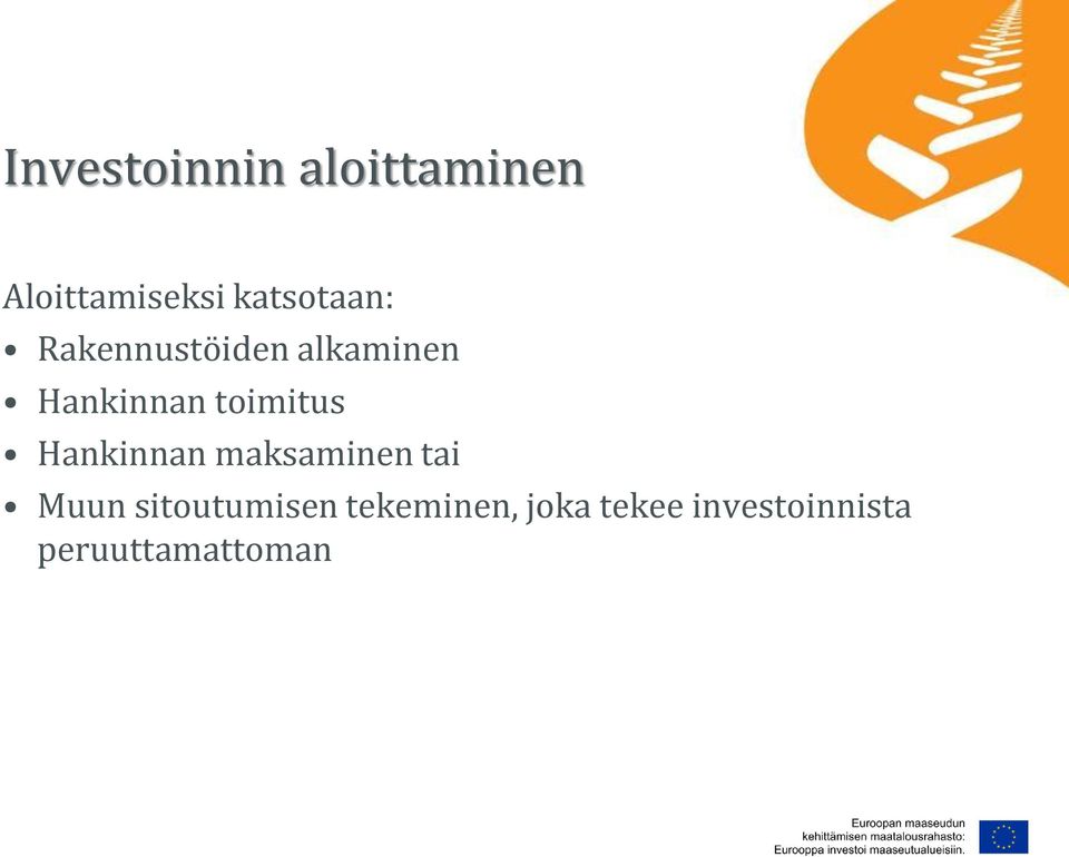 toimitus Hankinnan maksaminen tai Muun