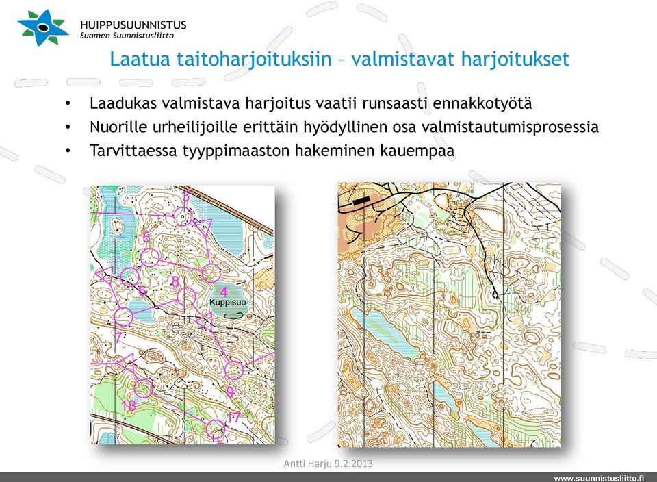 ennakkotyötä Nuorille urheilijoille erittäin hyödyllinen