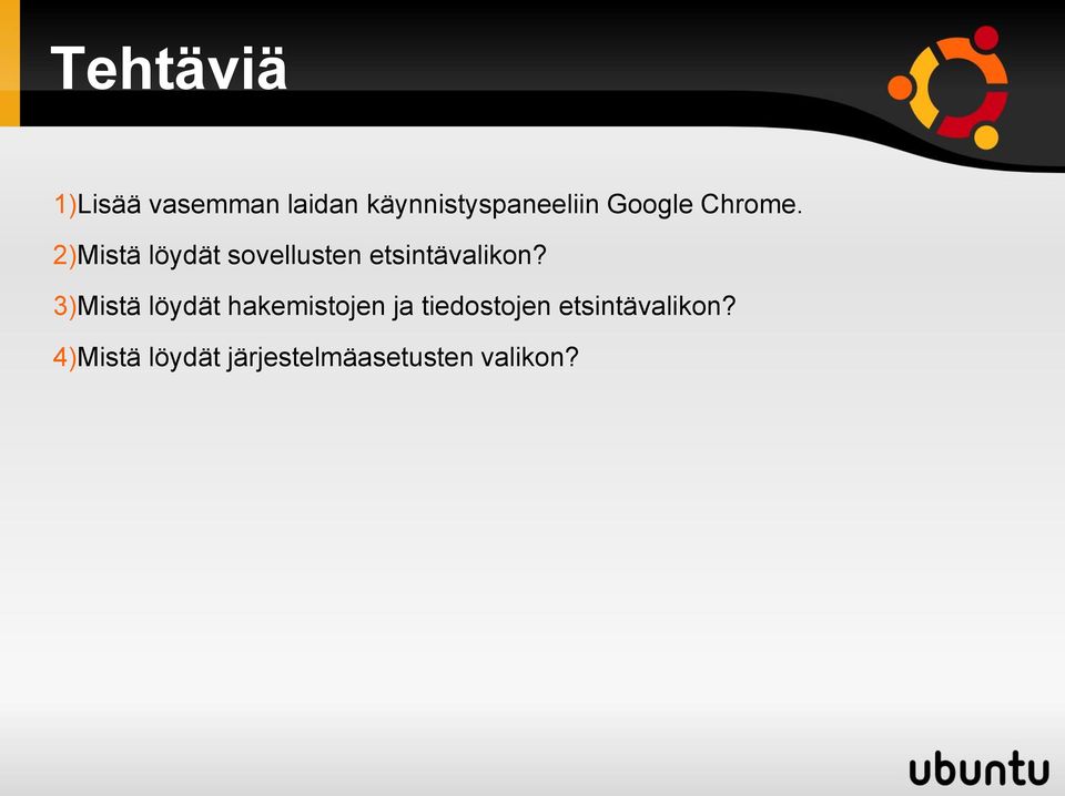 2)Mistä löydät sovellusten etsintävalikon?