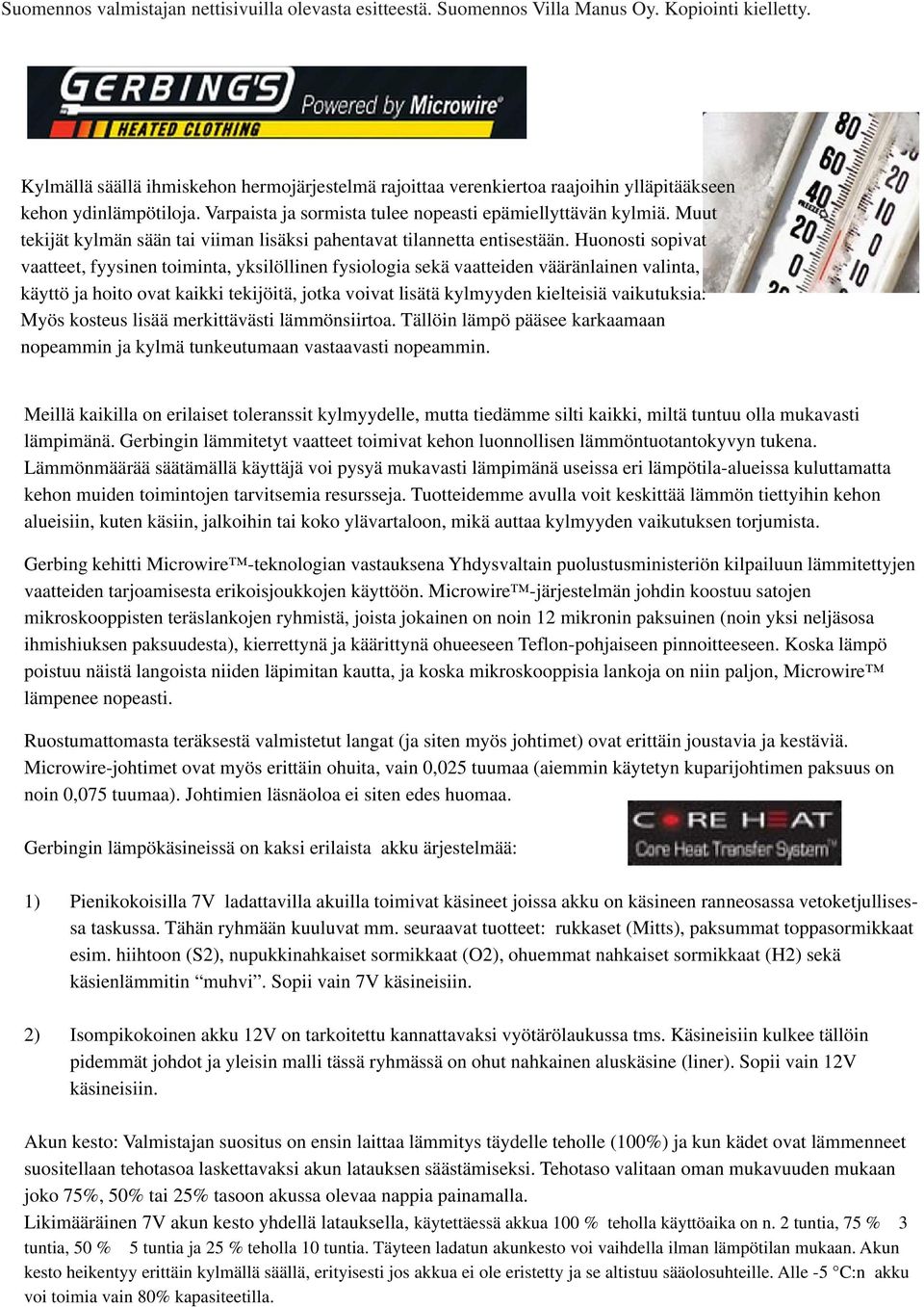 Suomennos valmistajan nettisivuilla olevasta esitteestä. Suomennos Villa  Manus Oy. Kopiointi kielletty. - PDF Ilmainen lataus