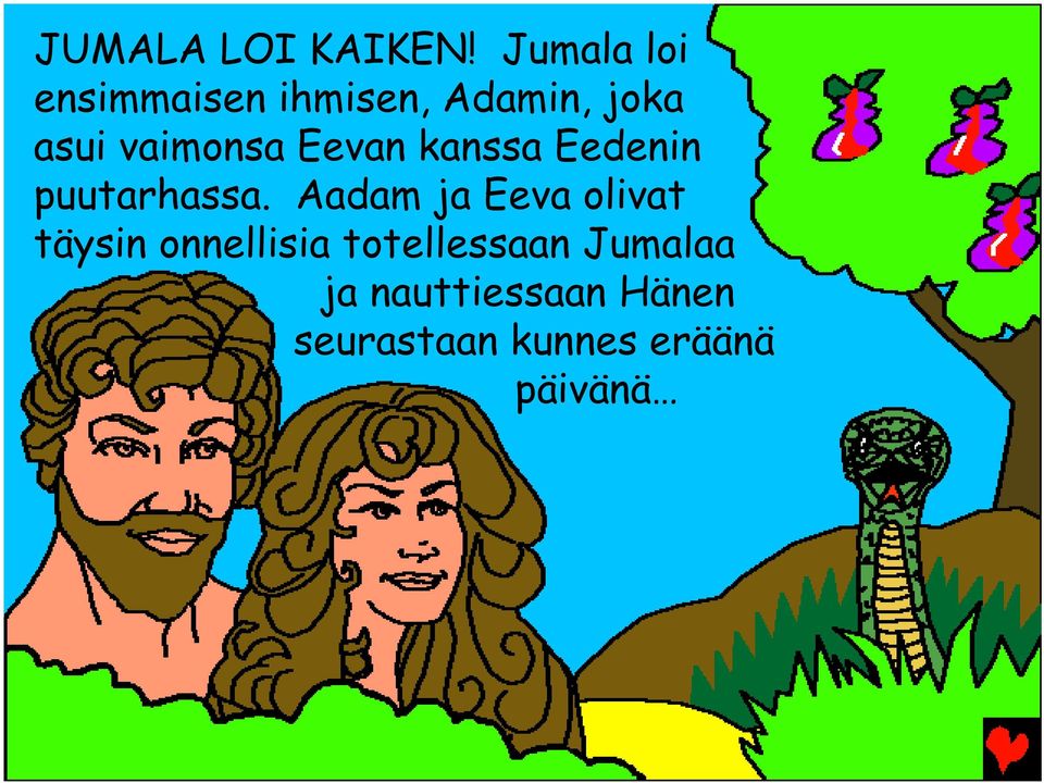 vaimonsa Eevan kanssa Eedenin puutarhassa.