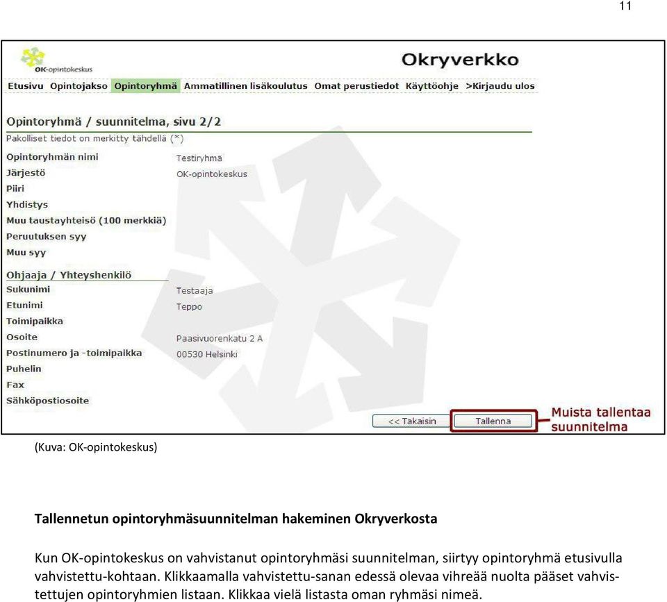 etusivulla vahvistettu-kohtaan.