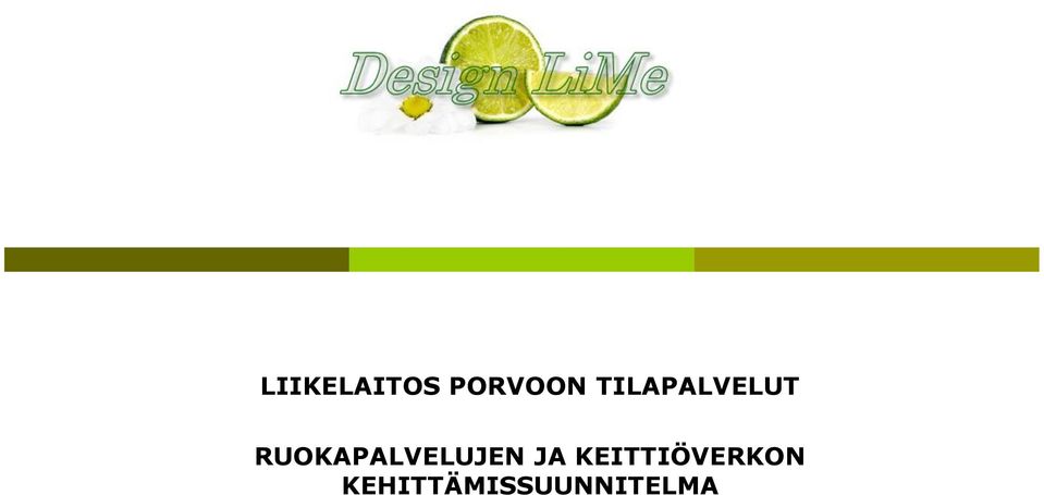 RUOKAPALVELUJEN JA