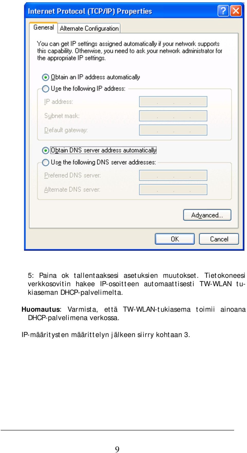 tukiaseman DHCP-palvelimelta.