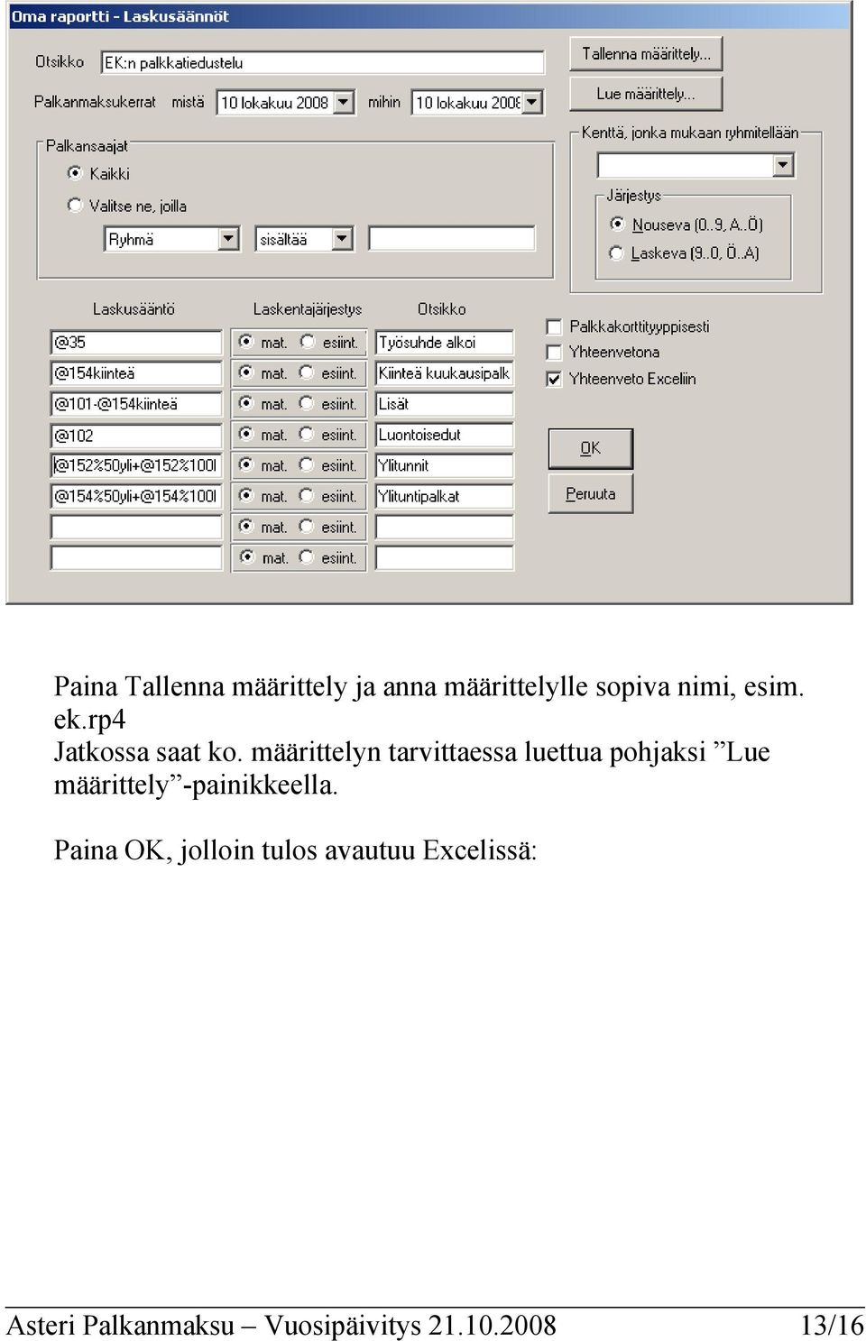 määrittelyn tarvittaessa luettua pohjaksi Lue määrittely