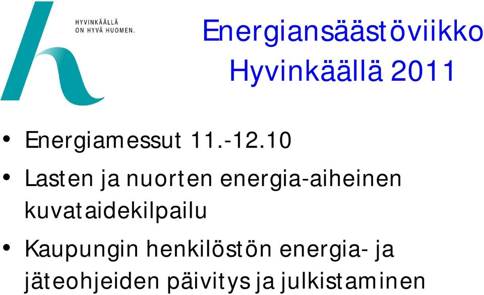 10 Lasten ja nuorten energia-aiheinen