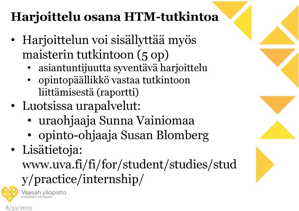 liittämisestä (raportti) Luotsissa urapalvelut: uraohjaaja Sunna Vainiomaa