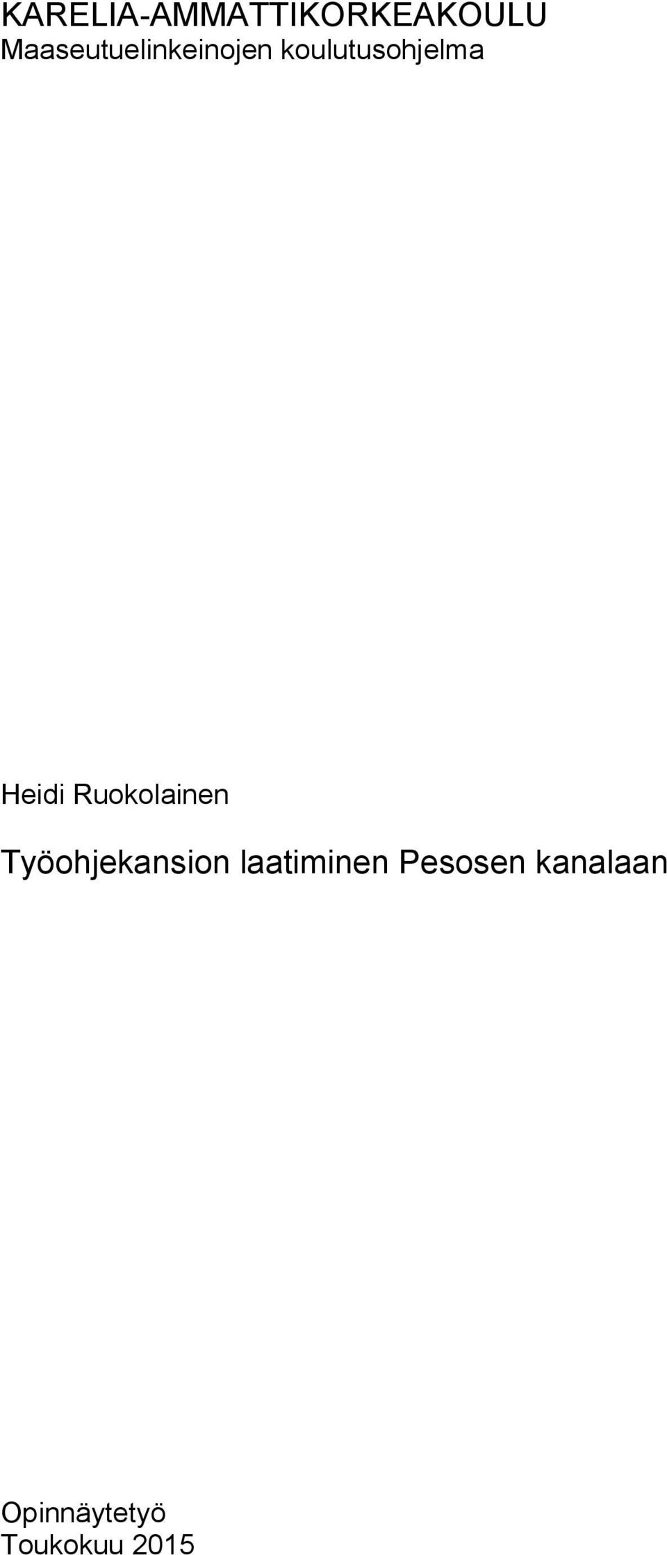 Heidi Ruokolainen Työohjekansion