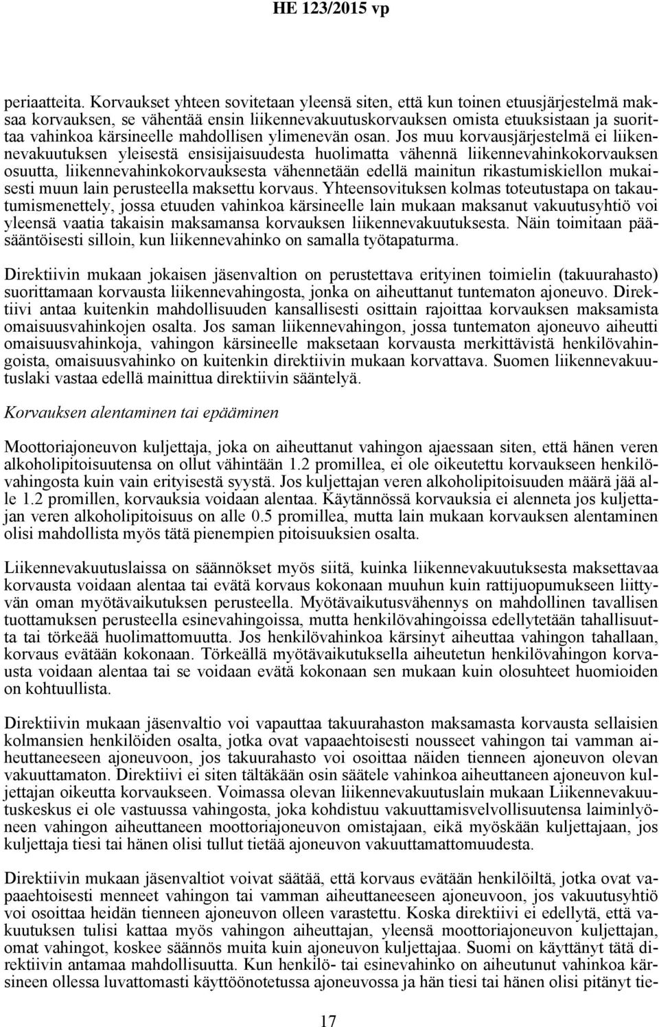 mahdollisen ylimenevän osan.