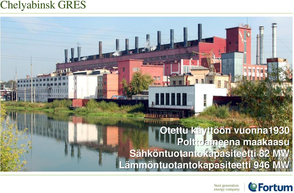 Sähköntuotantokapasiteetti 82 MW