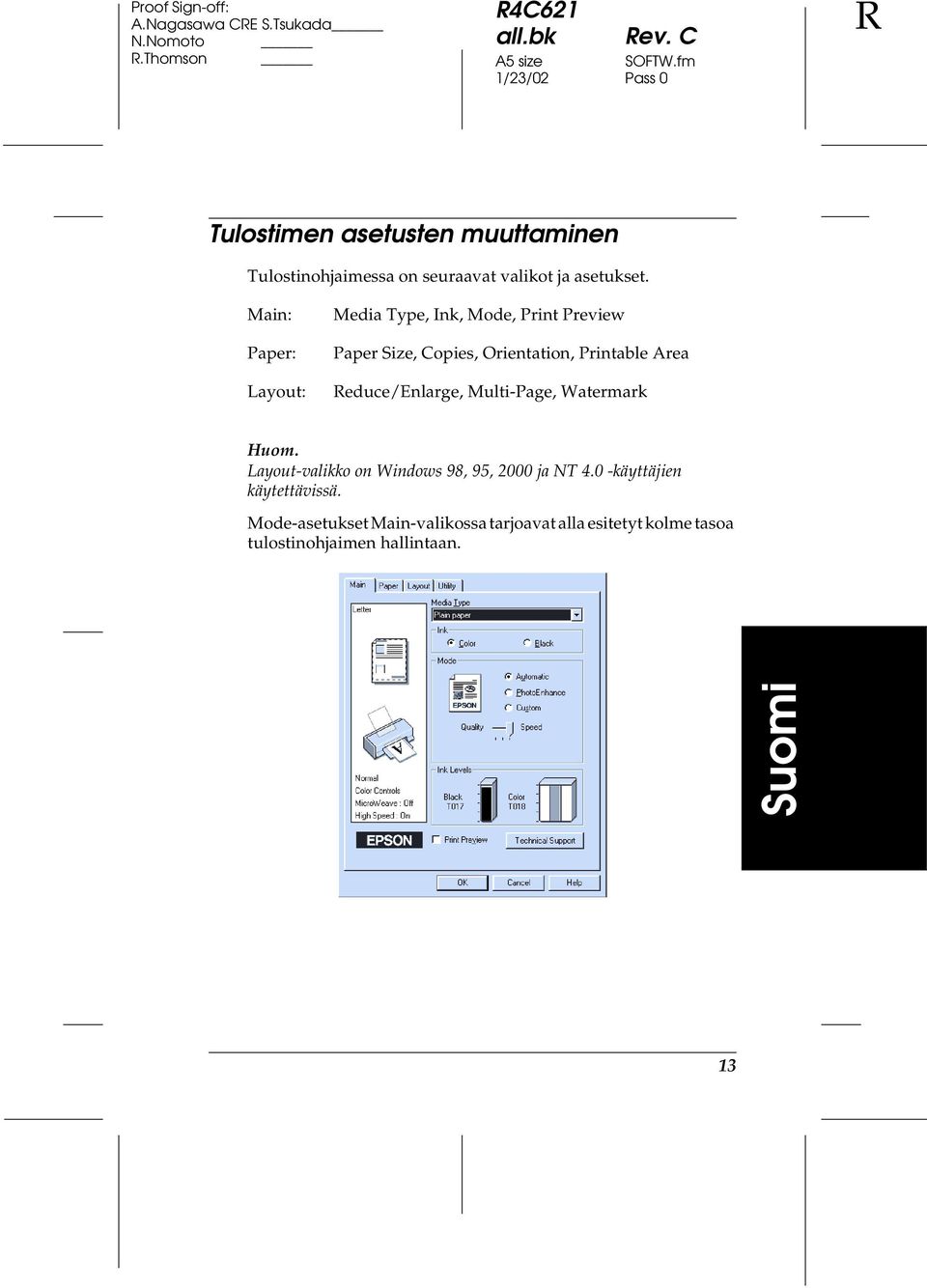 Main: Paper: Layout: Media Type, Ink, Mode, Print Preview Paper Size, Copies, Orientation, Printable Area