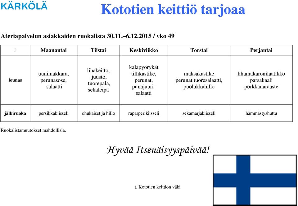 kalapyörykät punajuuri perunat tuore, lihamakaronilaatikko parsakaali