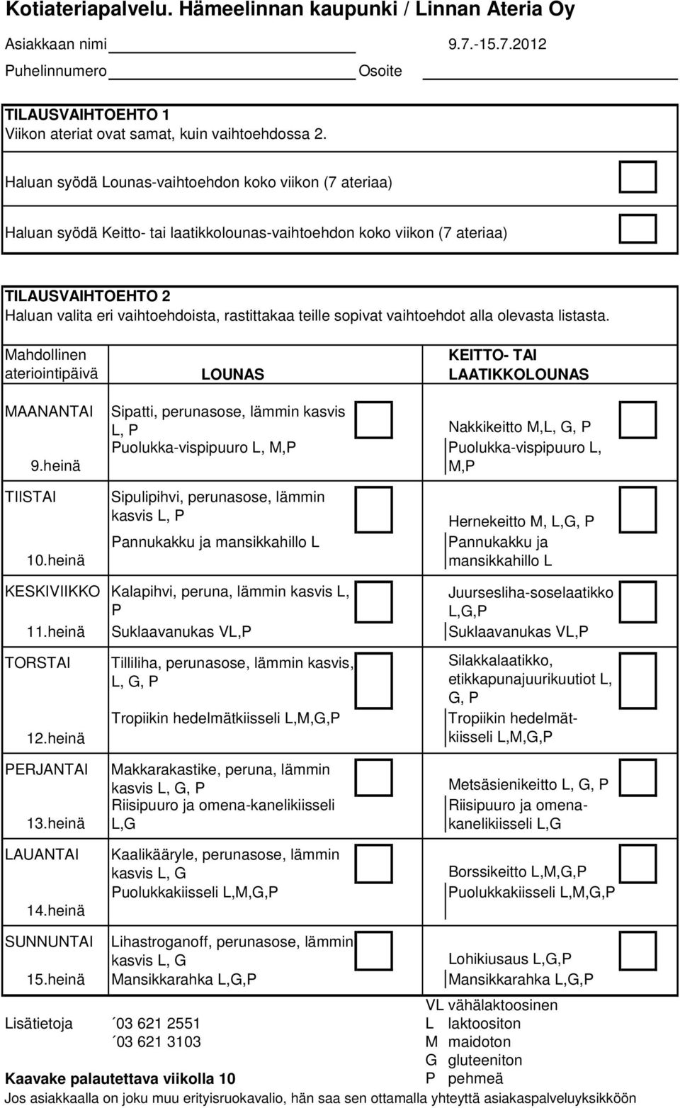 heinä Suklaavanukas VL,P Suklaavanukas VL,P 12.