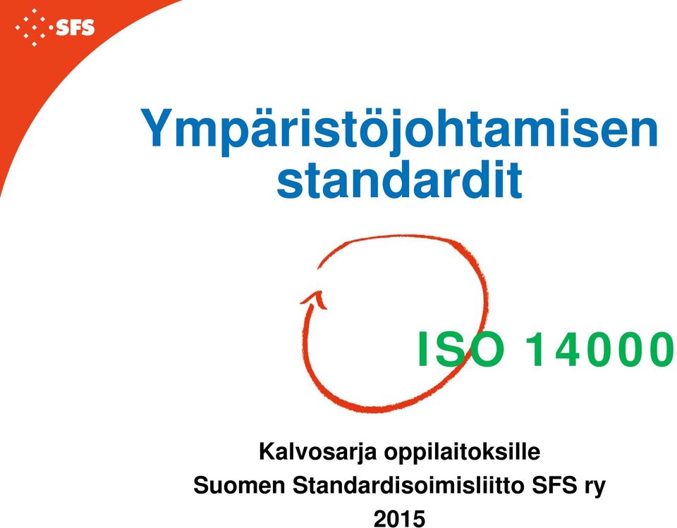 Kalvosarja oppilaitoksille