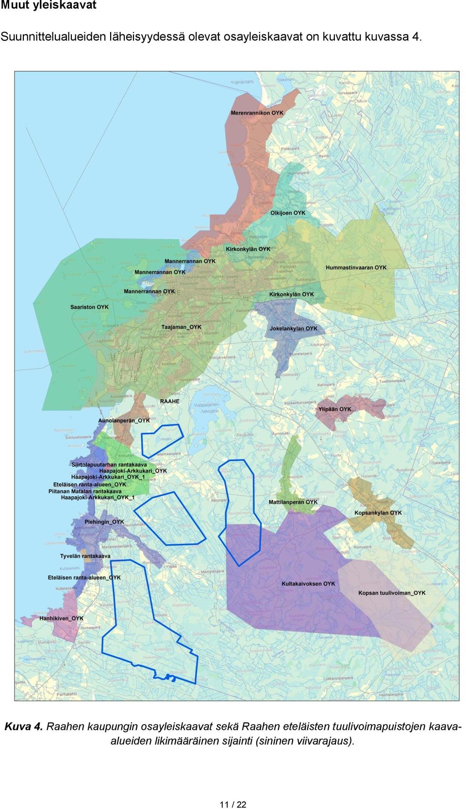 Raahen kaupungin osayleiskaavat sekä Raahen eteläisten