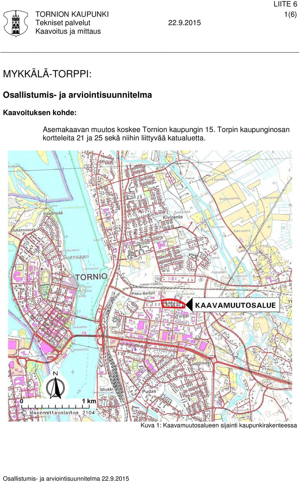 Asemakaavan muutos koskee Tornion kaupungin 15.