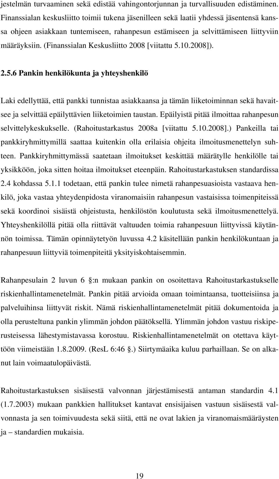 (Finanssialan Keskusliitto 2008 [viitattu 5.