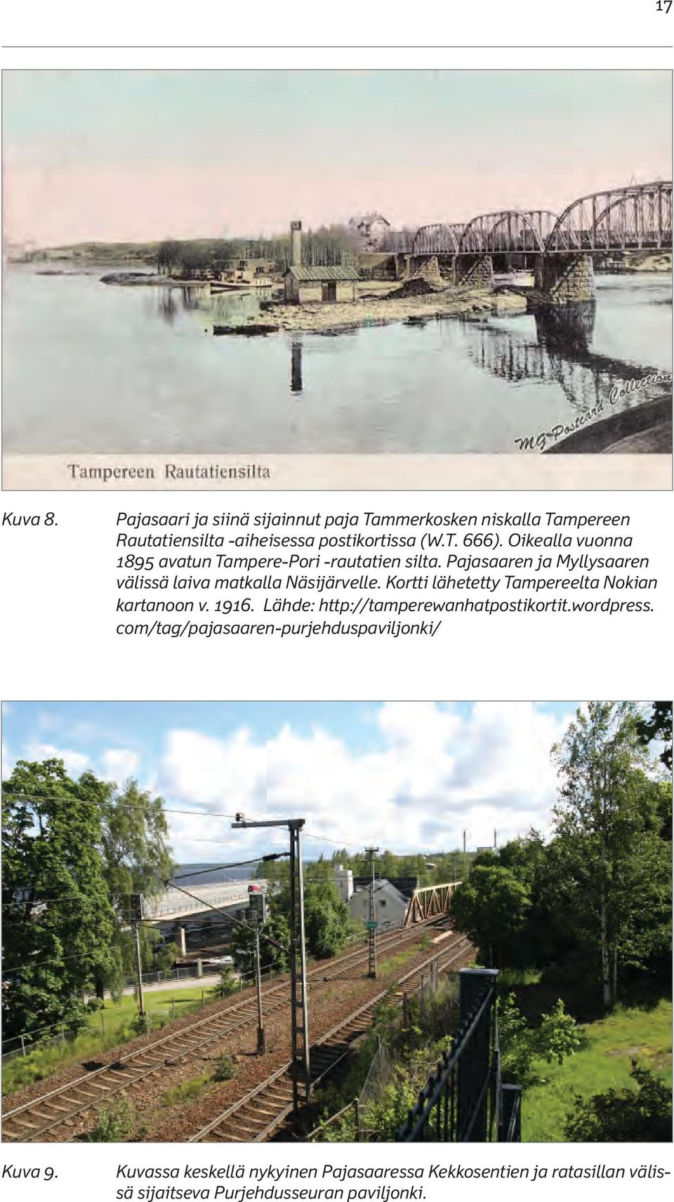 Kortti lähetetty Tampereelta Nokian kartanoon v. 1916. Lähde: http://tamperewanhatpostikortit.wordpress.