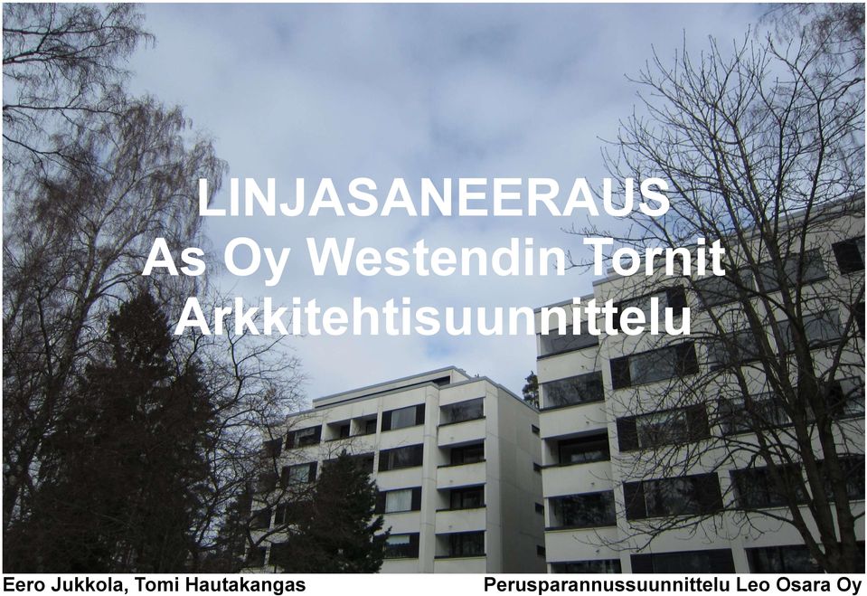 Eero Jukkola, Tomi Hautakangas