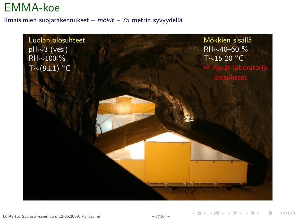 sisällä RH 40 60 % T 15-20 C hyvät laboratorioolosuhteet