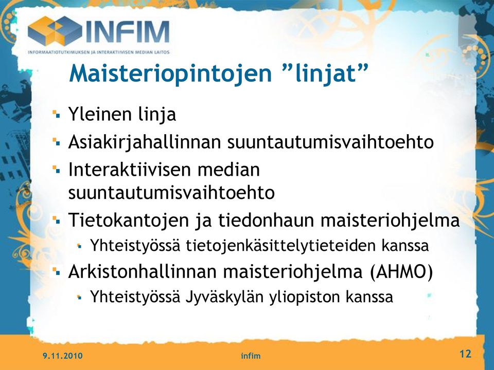 Tietokantojen ja tiedonhaun maisteriohjelma Yhteistyössä