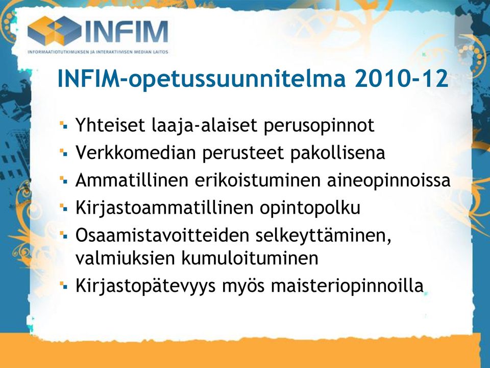 aineopinnoissa Kirjastoammatillinen opintopolku Osaamistavoitteiden