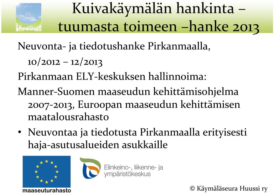 maaseudun kehittämisohjelma 2007 2013, Euroopan maaseudun kehittämisen