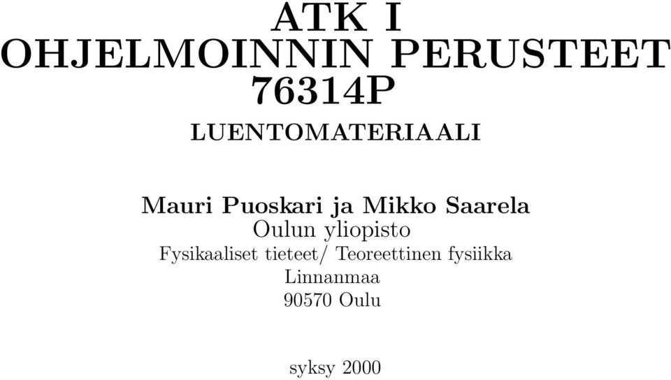 Saarela Oulun yliopisto Fysikaaliset
