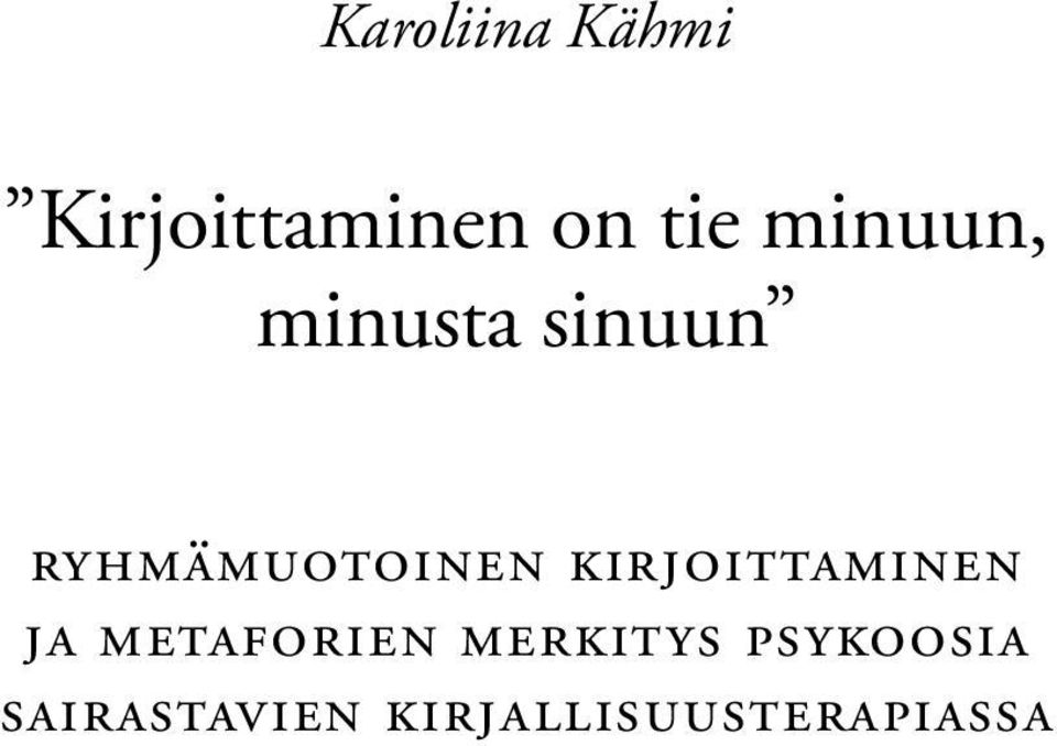 kirjoittaminen ja metaforien merkitys