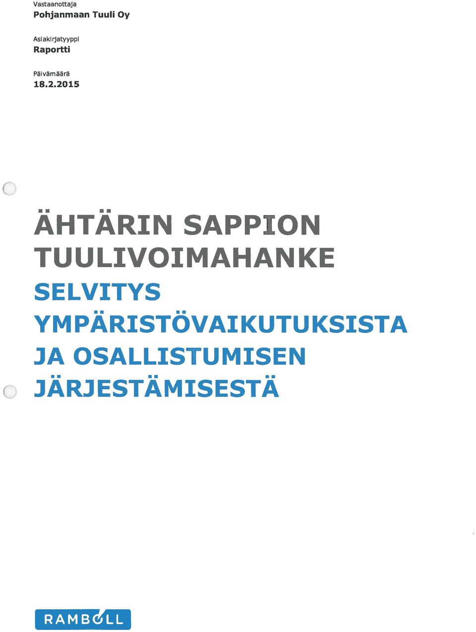 2015 ÄHTÄRIN SAPPION TUULIVOI MAHAN KE SELVITYS