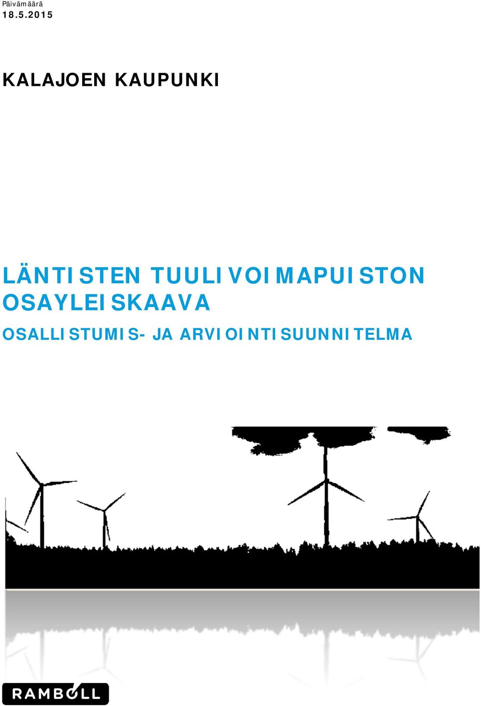 LÄNTISTEN TUULIVOIMAPUISTON