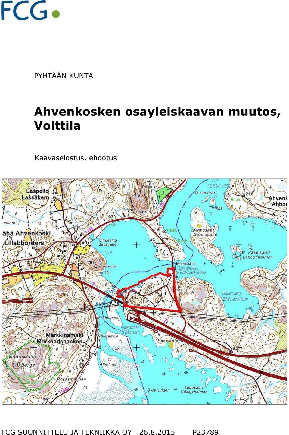 Volttila Kaavaselostus,
