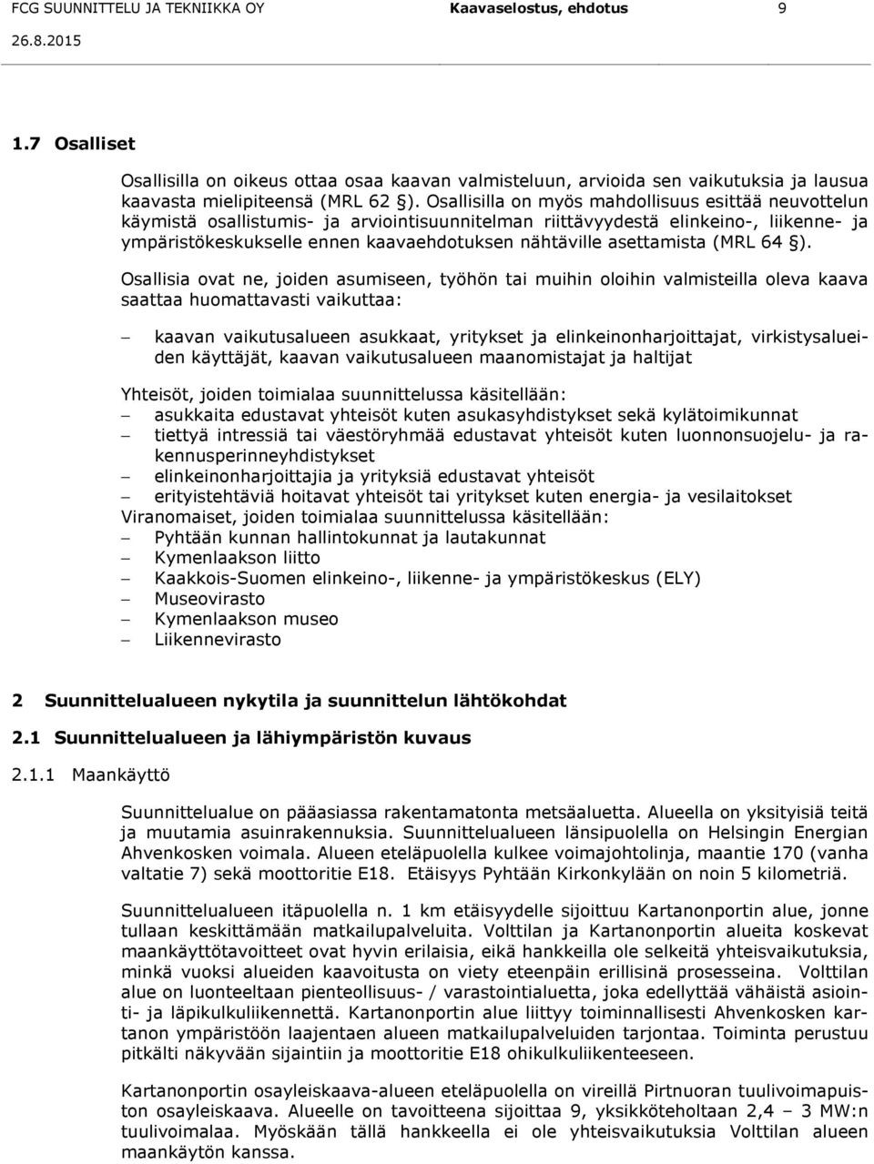 asettamista (MRL 64 ).