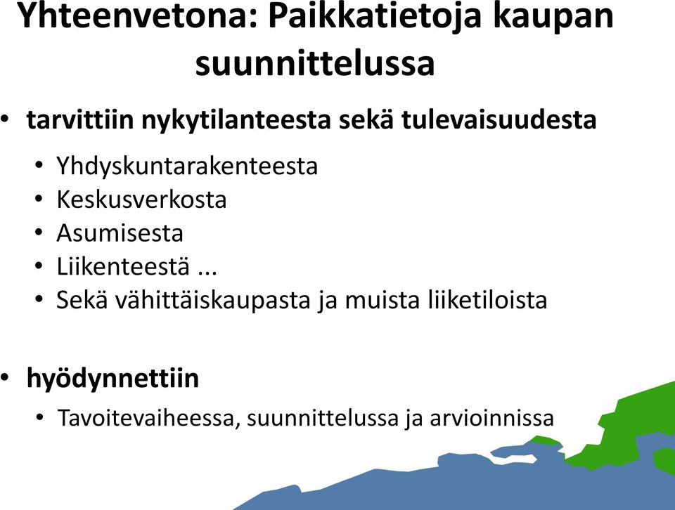 Keskusverkosta Asumisesta Liikenteestä.