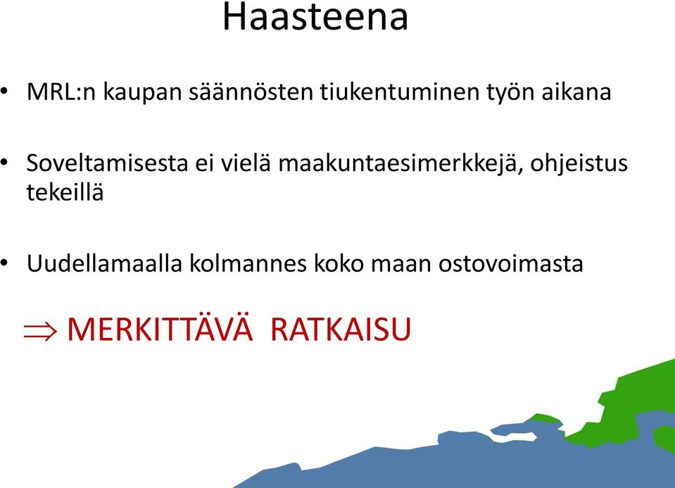 maakuntaesimerkkejä, ohjeistus tekeillä